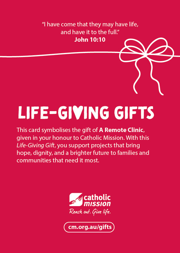The Life-Giving Gift of a Remote Clinic